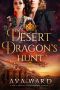 [Royal Dragon Shifters of Morocco 07] • Desert Dragon's Hunt · Royal Dragon Shifters of Morocco #7 · A Red Letter Hotel Paranormal Romance